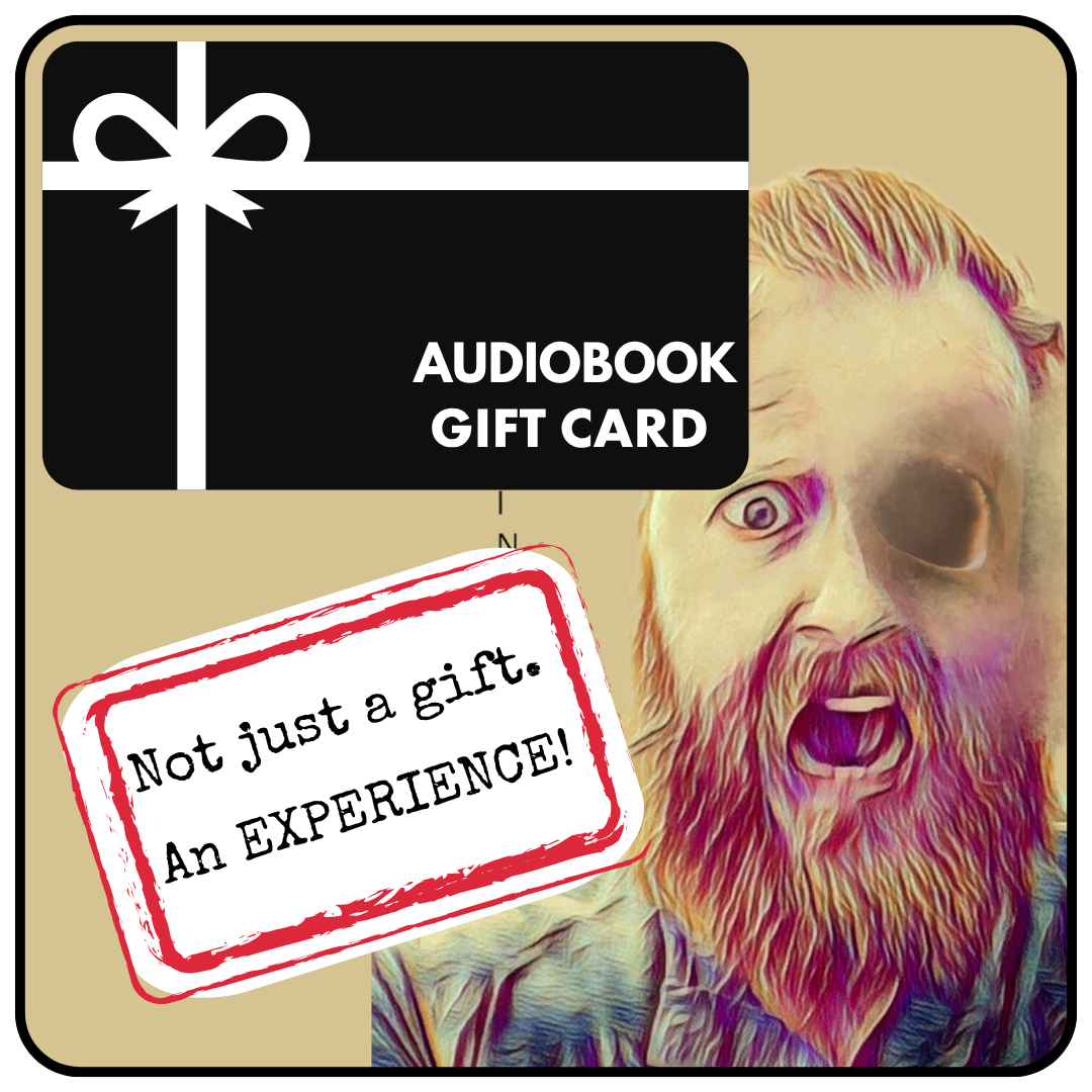 HORROR AUDIOBOOK GIFT CARD - Gift The Complete Audio Series & Digital Script Book